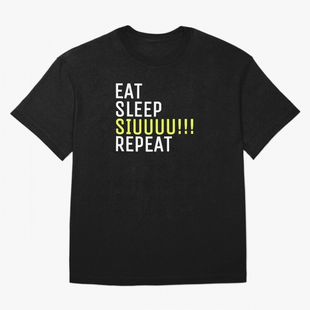 Eat sleep siuuu repeat Oversized T-Shirt Carry the Colors and Pride of the FIFA World Cup 2026 USA Canada Mexico Journey through Mbappe Highlights, Germany Pride, Stadium Chants, National Pride, Trophy Dreams and Unforgettable Football Memories;