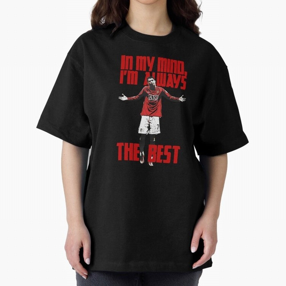 Cristiano Ronaldo Vintage - In My Mind I'm Always THE BEST Oversized T-Shirt Relive FIFA World Cup 2026 USA Canada Mexico Featuring Mbappe, France and Portugal Energy, Football Festival Excitement, Trophy Ambitions, Country Rivalries and Star