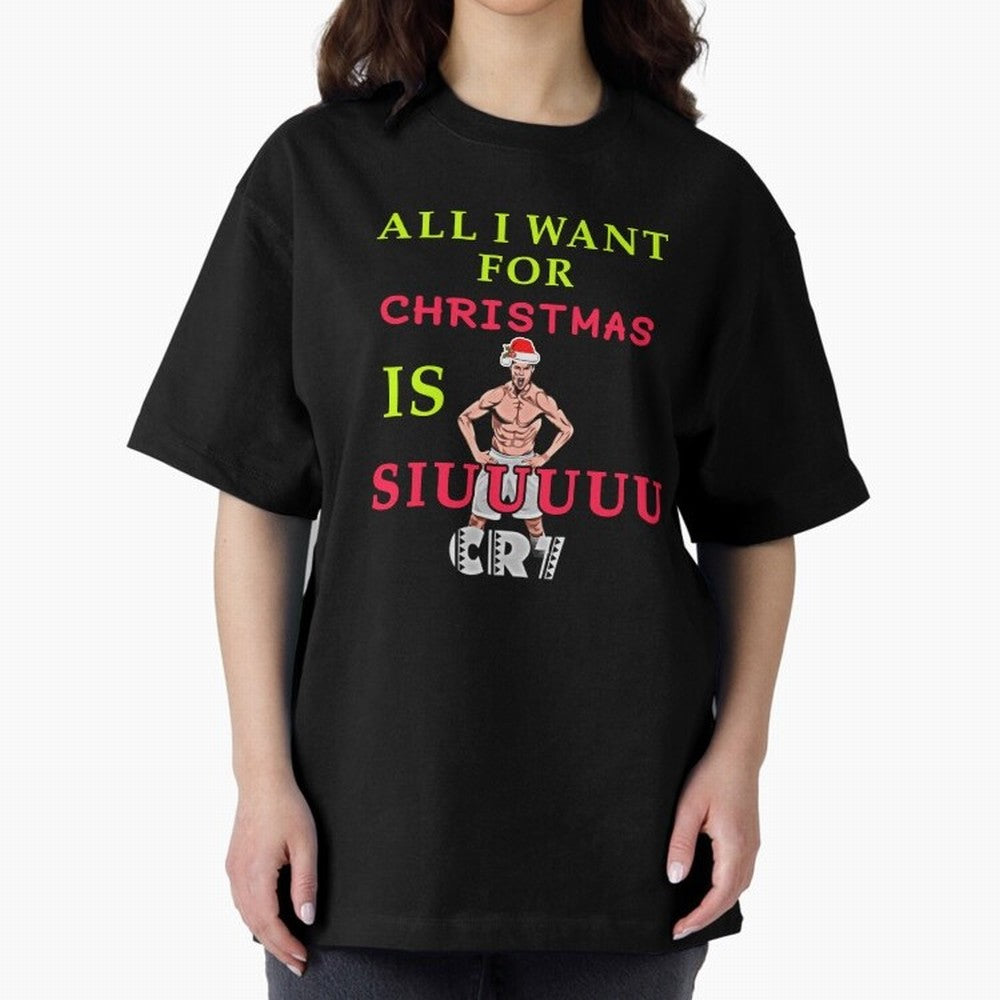 All i want for christmas is siuuu Oversized T-Shirt Celebrate the Road through FIFA World Cup 2026 USA Canada Mexico Made for Neymar, Argentina Energy, Goal Celebration Energy, Supporter Heritage, Football Icons and Worldwide Tournament Joy;