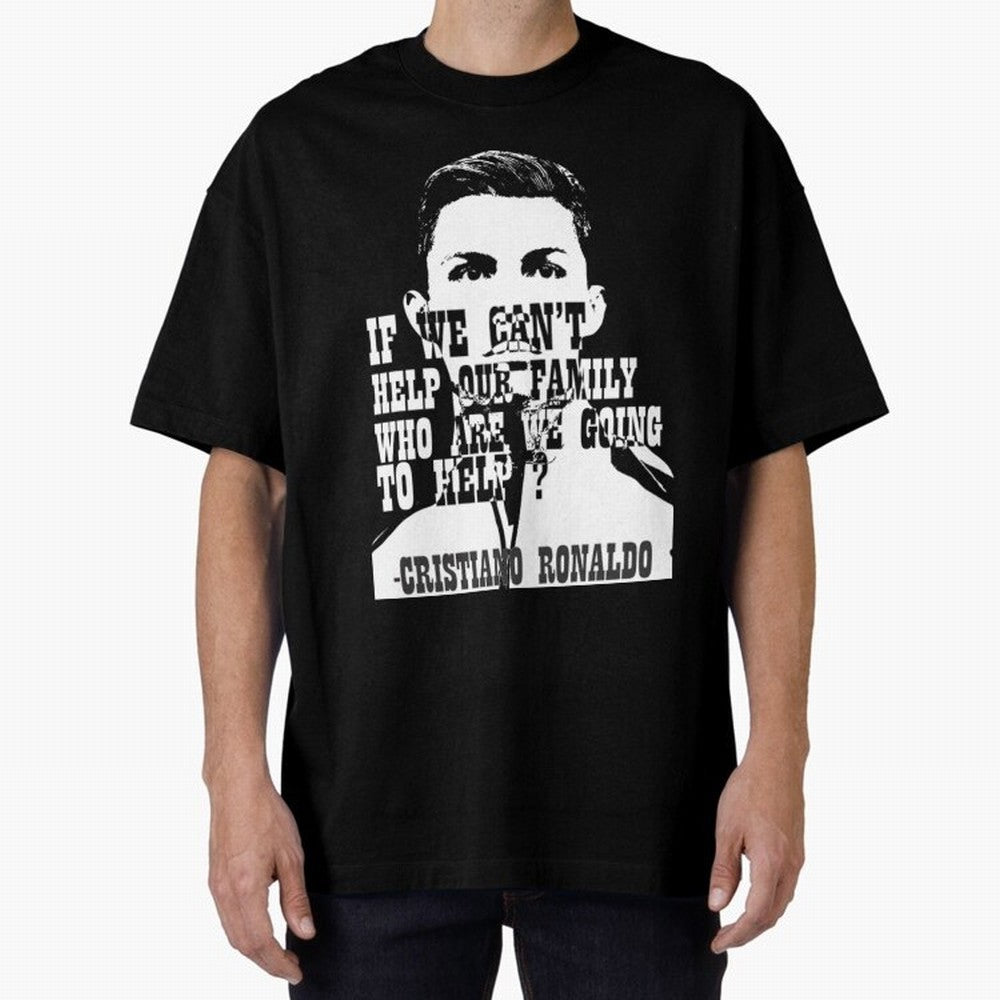 Cristiano Ronaldo cristiano ronaldo quotes Oversized T-Shirt Follow Every Goal of FIFA World Cup 2026 USA Canada Mexico Built around Haaland, Brazil Energy, Match Day Excitement, Supporter Culture, Golden Goals and Global Football Passion; Ideal