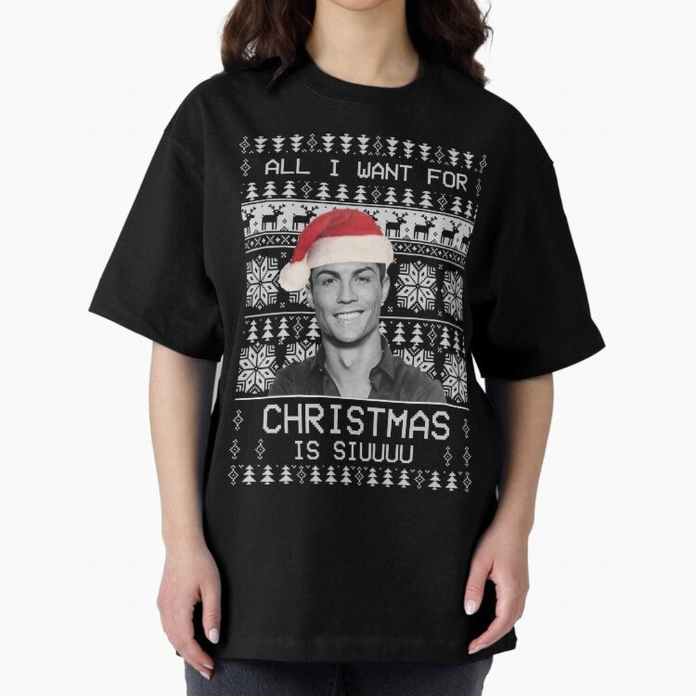 cristiano ronaldo siuuu funny christmas sweater Oversized T-Shirt Experience the Global Stage of FIFA World Cup 2026 USA Canada Mexico Spirit, Built around Spain, Neymar, Haaland and Cristiano Ronaldo, Global Supporter Spirit, Legendary Goals,
