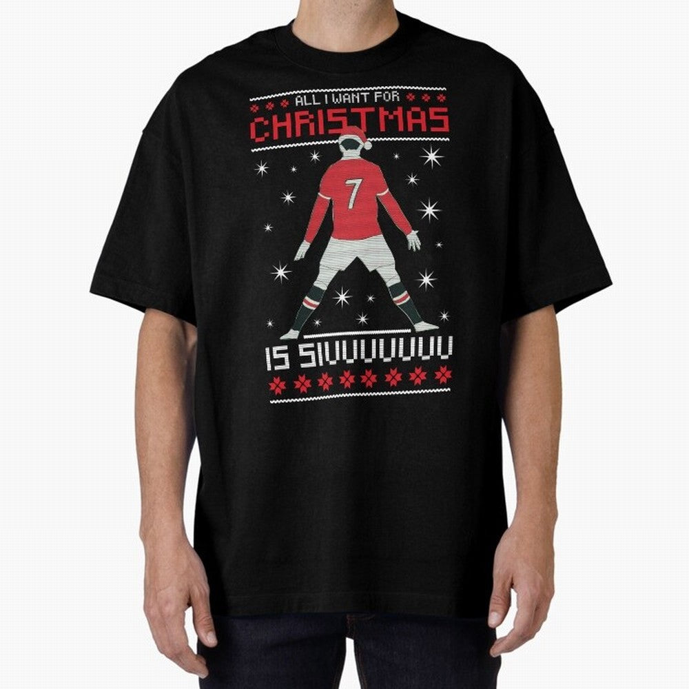 ALL I WANT FOR CHRISTMAS IS SIU Oversized T-Shirt Show Your Stadium Side during Global Football Passion for FIFA World Cup 2026 USA Canada Mexico, Driven by Messi, Neymar and Mbappe, Argentina, France and Brazil, Goal Celebration Energy, Supporter