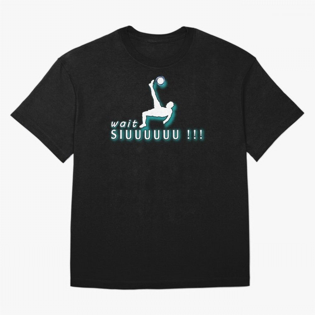 Wait siuuu CR7 goal Oversized T-Shirt Share Match Day Hype around FIFA World Cup 2026 USA Canada Mexico, Mbappe, Argentina and Brazil, Worldwide Fan Energy, Dramatic Goals, Stadium Lights and Championship Celebrations; Great for Watch Parties,