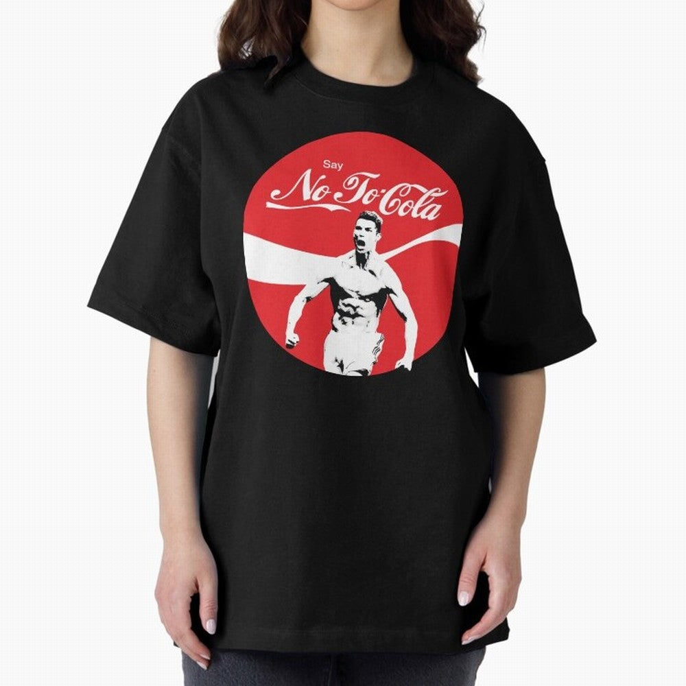 Cristiano Ronaldo - Say No To Cola Oversized T-Shirt Share the Excitement of FIFA World Cup 2026 USA Canada Mexico Spirit, Inspired by Spain and Netherlands, Messi, Neymar and Mbappe, Match Day Excitement, Supporter Culture, Golden Goals and Global