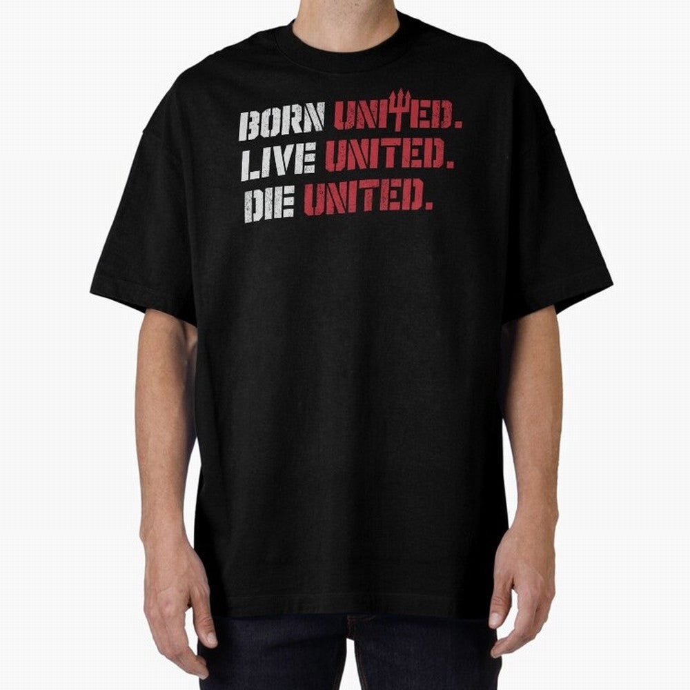 Manchester United - Born United Oversized T-Shirt Relive the Noise and Pride of the FIFA World Cup 2026 Group Stage Journey through Cristiano Ronaldo Highlights, Portugal, Spain and Germany Pride, Football Passion, Legendary Performances, Festival