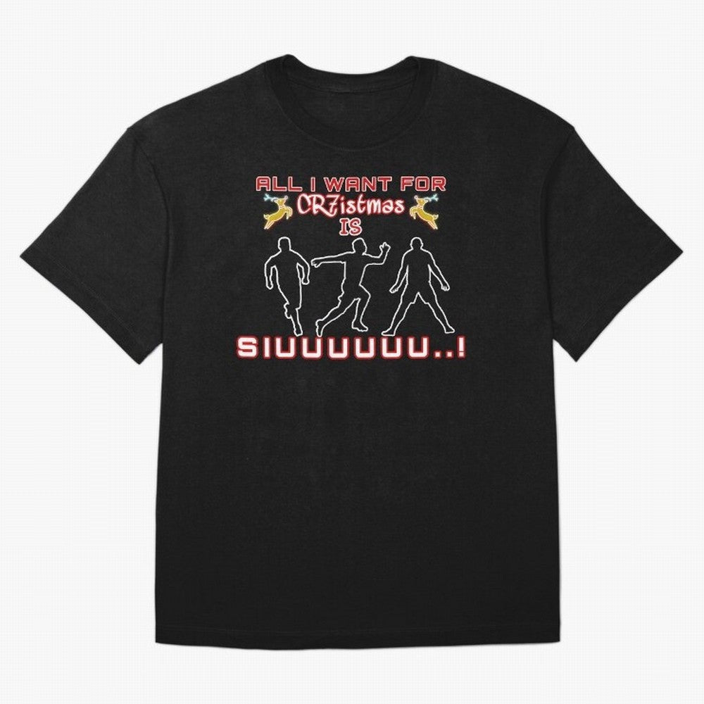 All i want for christmas is siuuu Oversized T-Shirt Stand Proud for FIFA World Cup 2026 USA Canada Mexico Spirit, Filled with Germany, Mbappe and Neymar, Stadium Chants, National Pride, Trophy Dreams and Unforgettable Football Memories; Built for