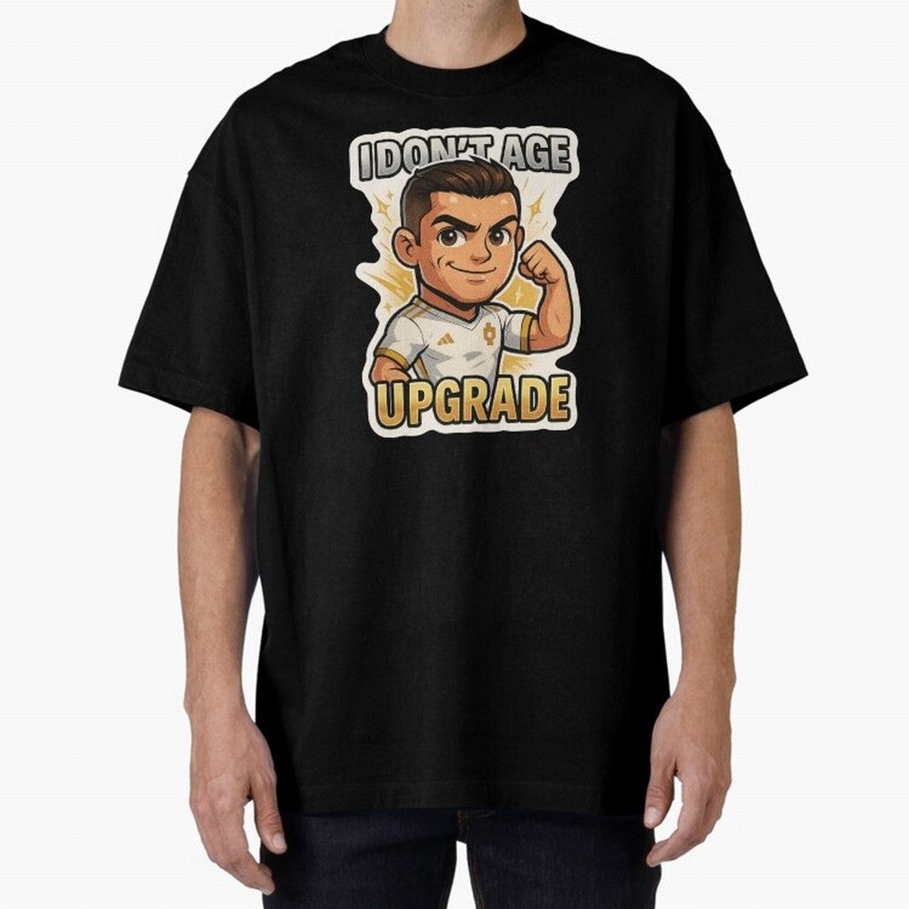 I Dont Age Upgrade Oversized T-Shirt Support Iconic Players in Global Football Passion for FIFA World Cup 2026, Celebrating Messi and Cristiano Ronaldo, Germany, Match Day Excitement, Supporter Culture, Golden Goals and Global Football Passion;