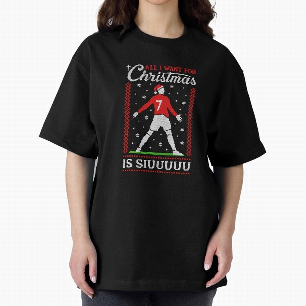 All I Want For Christmas Is Siuu Funny Christmas Festive Knitted Oversized T-Shirt Honor the Football Icons of FIFA World Cup 2026 Group Stage Connected to Neymar, Haaland and Cristiano Ronaldo, Brazil, Portugal and Argentina Energy, Stadium