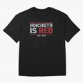 Manchester Is Red Oversized T-Shirt Make Every Kick Count in FIFA World Cup 2026 with Cristiano Ronaldo, England and Germany Energy, Global Supporter Spirit, Legendary Goals, National Colors and Tournament Celebration; Ideal for Football Dads,