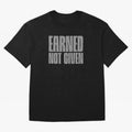 Earned not given grey 2 Oversized T-Shirt Turn Up for FIFA World Cup 2026 USA Canada Mexico for Fans of Haaland and Mbappe and Spain, Bringing Supporter Pride, Iconic Celebrations, Legendary Names and Global Match Day Energy; Perfect for Fans,