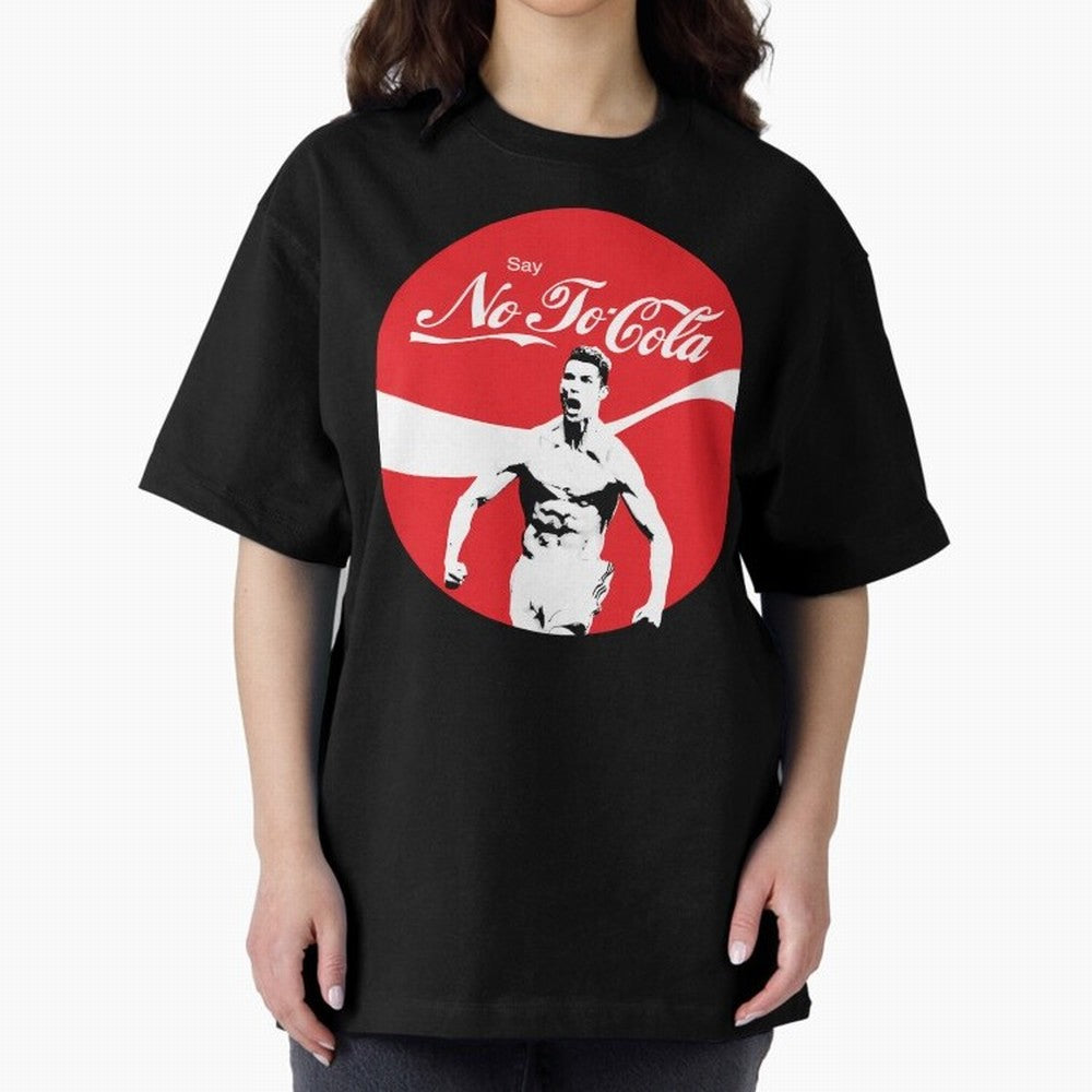 Cristiano Ronaldo Say No To Cola Oversized T-Shirt Celebrate the Road through FIFA World Cup 2026 Celebrating Messi, Argentina and Brazil Energy, Stadium Chants, National Pride, Trophy Dreams and Unforgettable Football Memories; Made for Collectors