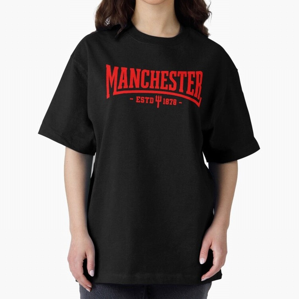 Manchester United 1878 Oversized T-Shirt Represent Fans Who Live for FIFA World Cup 2026 USA Canada Mexico with Haaland and Mbappe, France Energy, Champion Mindset, Group Stage Buzz, Knockout Tension and Passionate Fan Culture; Perfect for Fans,