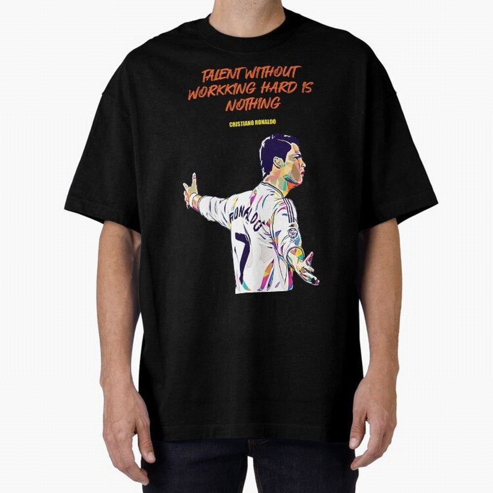 Cristiano Ronaldo Motivational Quote Oversized T-Shirt Show Support during FIFA World Cup 2026 USA Canada Mexico for Fans of Haaland and Germany, Bringing Football Festival Excitement, Trophy Ambitions, Country Rivalries and Star Player Buzz; Great
