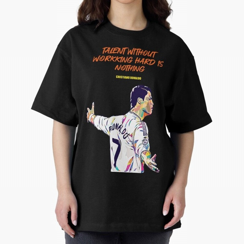 Cristiano Ronaldo Motivational Quote Oversized T-Shirt Show Support during FIFA World Cup 2026 USA Canada Mexico for Fans of Haaland and Germany, Bringing Football Festival Excitement, Trophy Ambitions, Country Rivalries and Star Player Buzz; Great