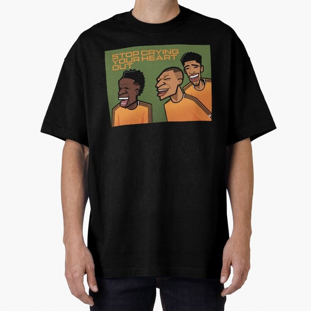 stop crying your heart out Oversized T-Shirt Celebrate the Road through Match Day Hype around FIFA World Cup 2026 Group Stage, Cristiano Ronaldo, France and Portugal, Worldwide Fan Energy, Dramatic Goals, Stadium Lights and Championship