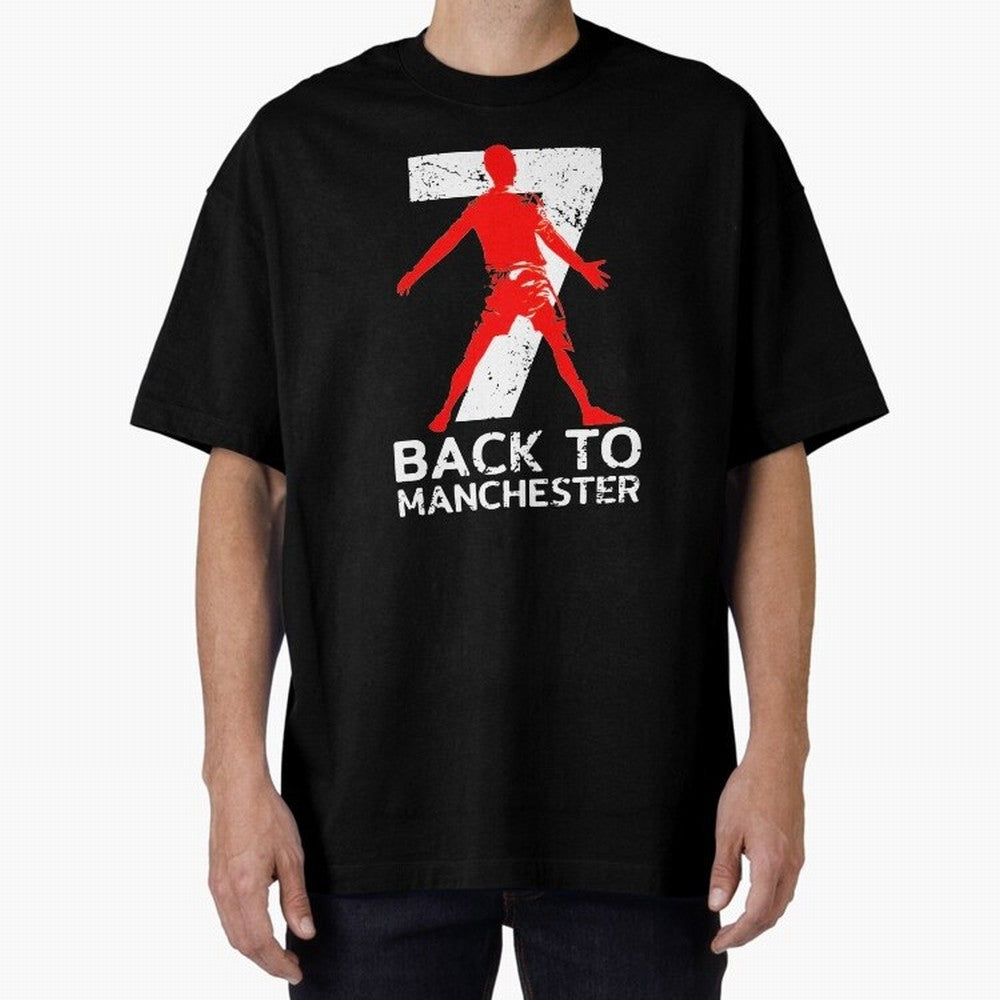 Men Back to manchester Welcome to manchester Oversized T-Shirt Make Every Match About Global Football Passion for FIFA World Cup 2026, Driven by Haaland and Mbappe, Netherlands, Vintage Soccer Flavor, Modern Football Stars, National Flags and Final