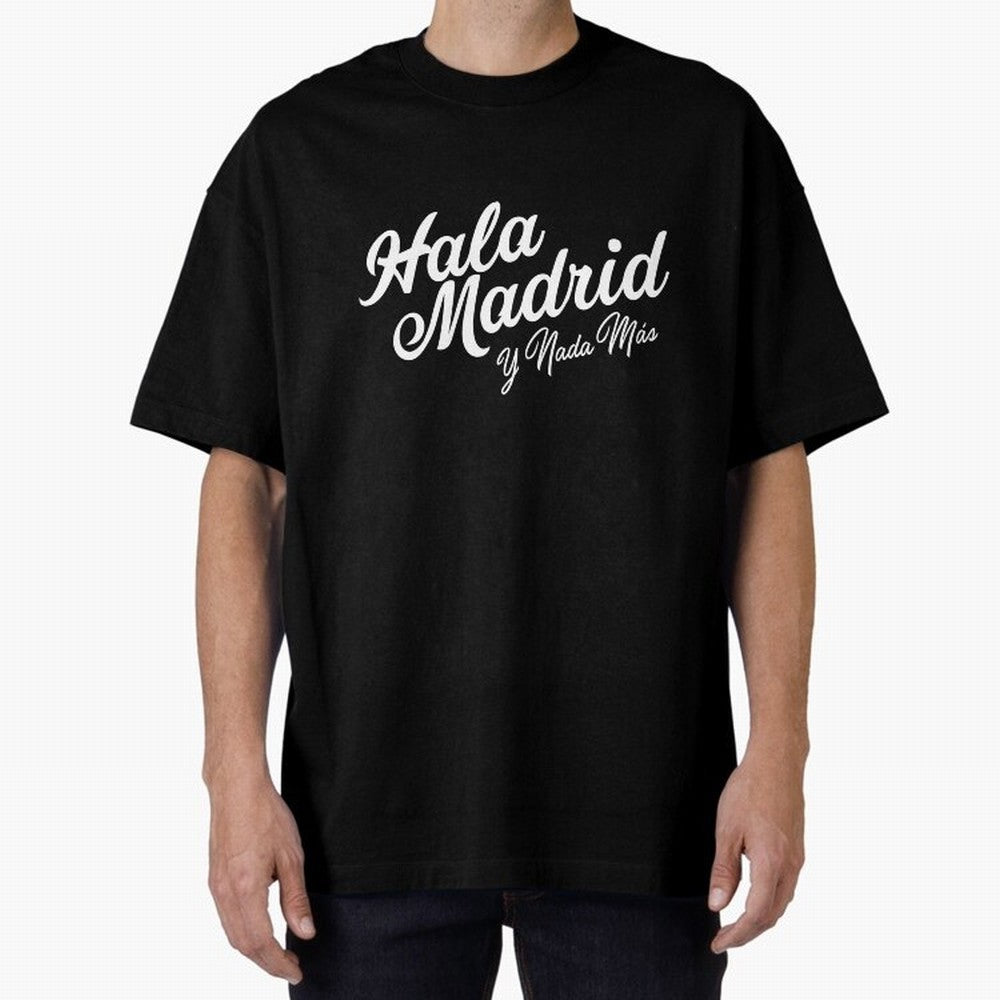 HALA MADRID Oversized T-Shirt Honor FIFA World Cup 2026 Spirit, Highlighting England, France and Netherlands, Mbappe and Neymar, Stadium Chants, National Pride, Trophy Dreams and Unforgettable Football Memories; Created for Match Day Parties,