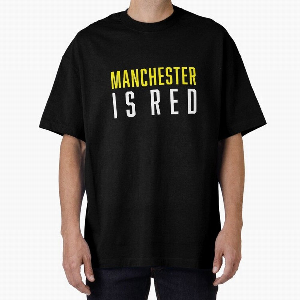 Manchester is Red Oversized T-Shirt Relive Legendary Nights from Match Day Hype around FIFA World Cup 2026 Group Stage, Messi, Germany, Fan Favorite Moments, National Team Passion, Big Match Drama and Soccer History; Great for Watch Parties, Sports