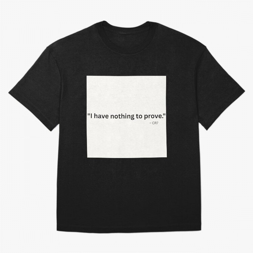 I Have Nothing To Prove Oversized T-Shirt Honor the Beautiful Game during FIFA World Cup 2026 Capturing Messi and Cristiano Ronaldo, Spain Energy, Stadium Memories, Football Loyalty, International Chants and Championship Tradition; Perfect for