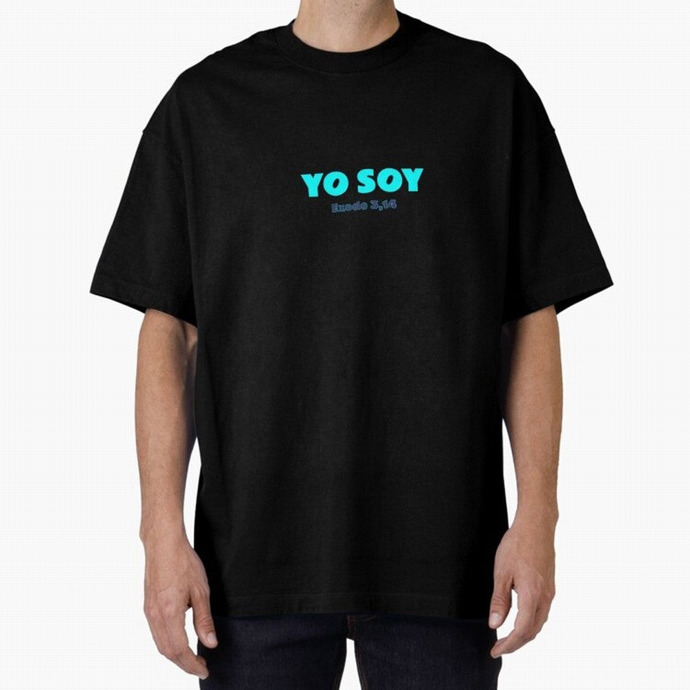 Yo soy ¨C Exodus 3,14 Oversized T-Shirt Build FIFA World Cup 2026 Group Stage Spirit, with Brazil, Cristiano Ronaldo, Haaland and CR7, Retro Football Energy, Iconic Rivalries, Trophy Chase Drama and Stadium Atmosphere; Built for Supporters Chasing
