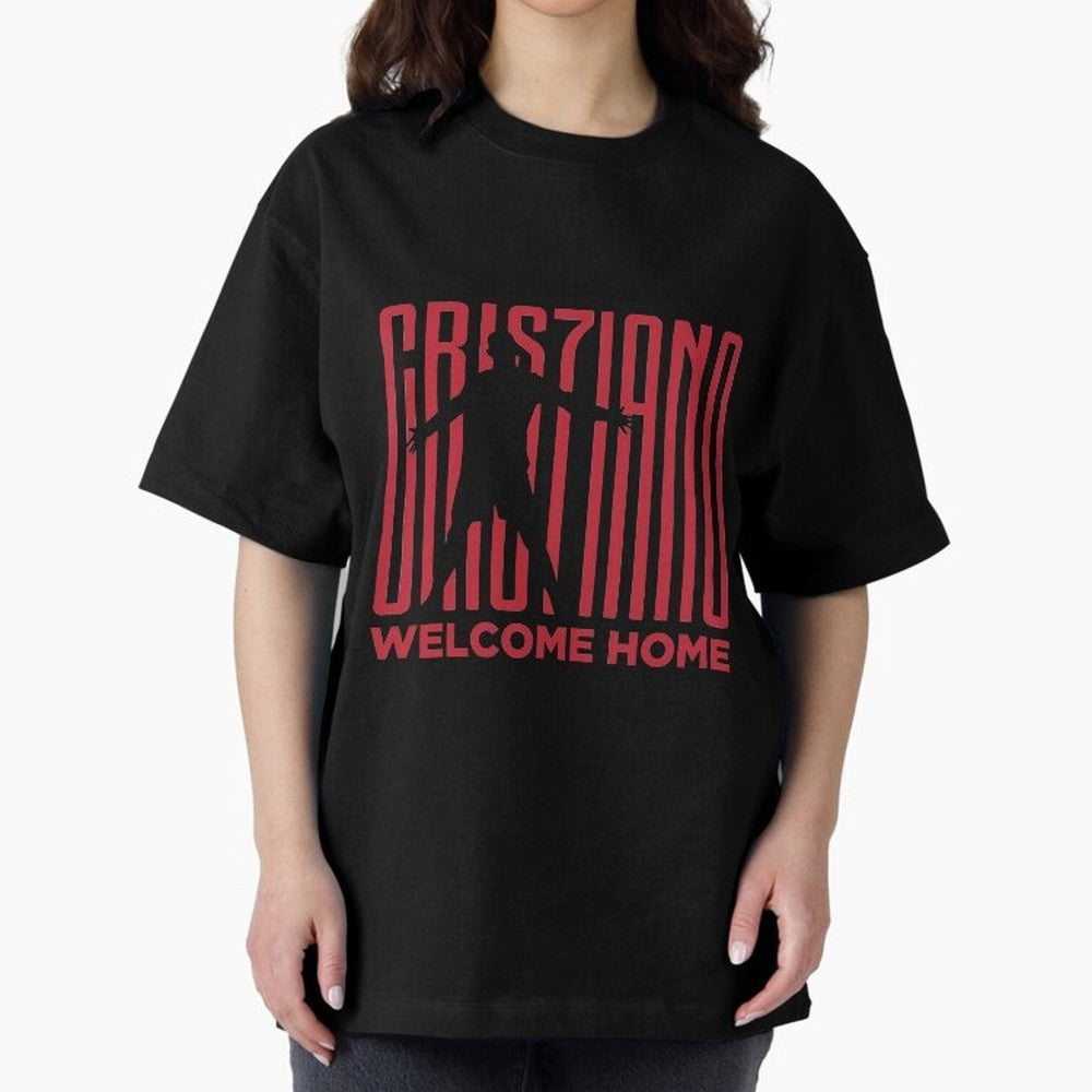 Welcome home Cristiano Ronaldo Oversized T-Shirt Celebrate Golden Goal Energy in FIFA World Cup 2026 for Fans of Haaland and Mbappe and Portugal, Bringing Supporter Pride, Iconic Celebrations, Legendary Names and Global Match Day Energy; Ideal for