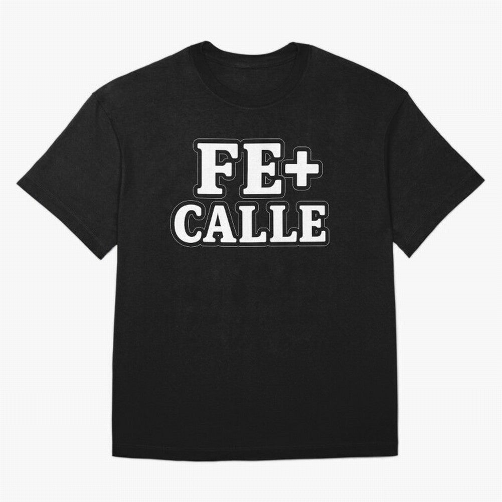 FE + CALLE Urban Christian Faith Streetwear Typography Oversized T-Shirt Stand Out with Spirit from FIFA World Cup 2026 Group Stage Filled with Mbappe and Neymar, Brazil Energy, Game Day Rituals, Football Legends, Country Pride and the Road to the