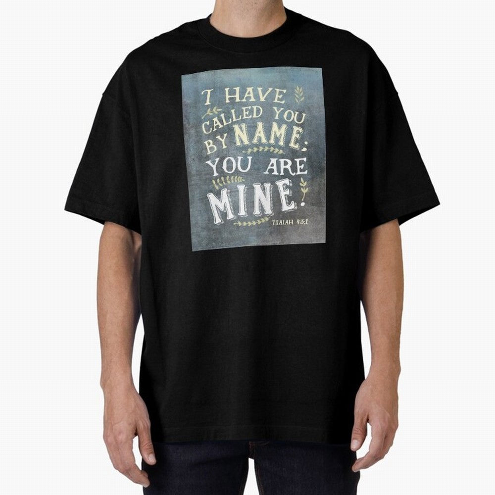 Isaiah 43:1: I Have Called You by Name Oversized T-Shirt Cheer for the FIFA World Cup 2026 Journey through CR7 and Messi Highlights, Argentina Pride, Sports Nostalgia, International Competition, Famous Players and Unforgettable Victories; Perfect