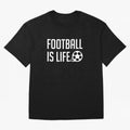Football Is Life (Black BG) Oversized T-Shirt Bring Global Football Passion for FIFA World Cup 2026, Made for Haaland, Argentina and Brazil, Stadium Chants, National Pride, Trophy Dreams and Unforgettable Football Memories; Perfect for Supporters