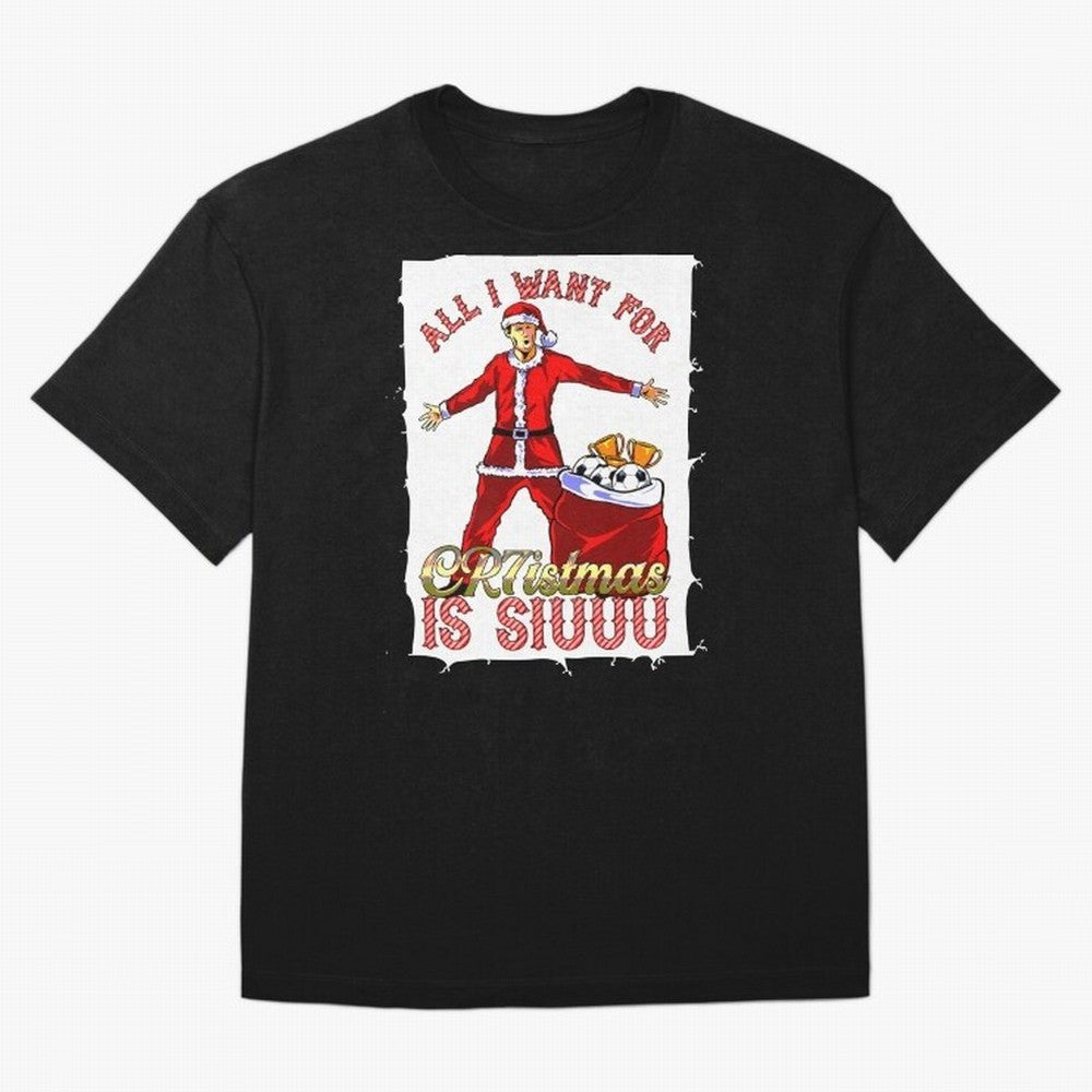 all i want for christmas is siu Oversized T-Shirt Discover FIFA World Cup 2026 Group Stage Celebrating CR7, Spain Energy, Champion Mindset, Group Stage Buzz, Knockout Tension and Passionate Fan Culture; Ideal for Fans Who Follow Messi, Cristiano