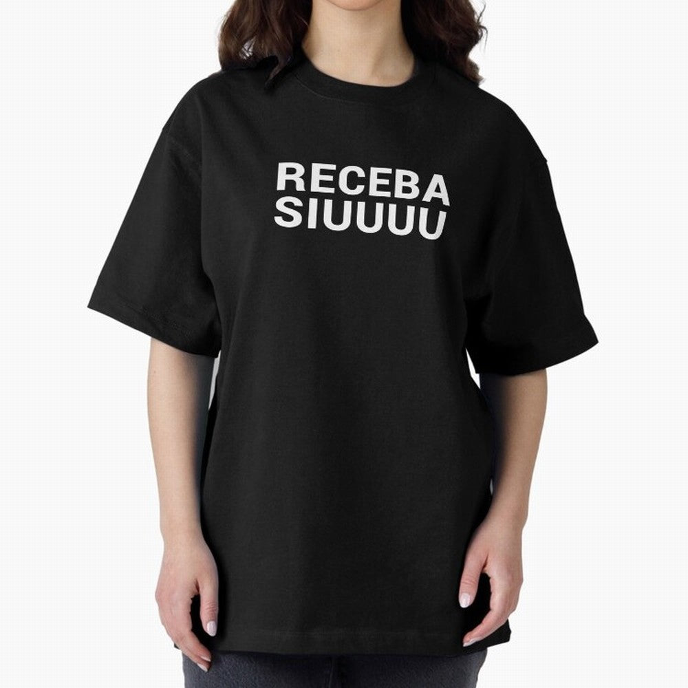 Receba siuuu Oversized T-Shirt Turn Football Passion into Global Football Passion for FIFA World Cup 2026 USA Canada Mexico, Connected to Messi, CR7 and Mbappe, Spain, Soccer Culture, Superstar Moments, National Team Dreams and Competitive Fire;