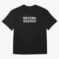 Receba siuuu Oversized T-Shirt Turn Football Passion into Global Football Passion for FIFA World Cup 2026 USA Canada Mexico, Connected to Messi, CR7 and Mbappe, Spain, Soccer Culture, Superstar Moments, National Team Dreams and Competitive Fire;