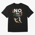 No Era Penal Oversized T-Shirt Follow the Final Road of Match Day Hype around FIFA World Cup 2026 USA Canada Mexico, Messi, Neymar and Mbappe, England, France and Netherlands, Global Supporter Spirit, Legendary Goals, National Colors and Tournament