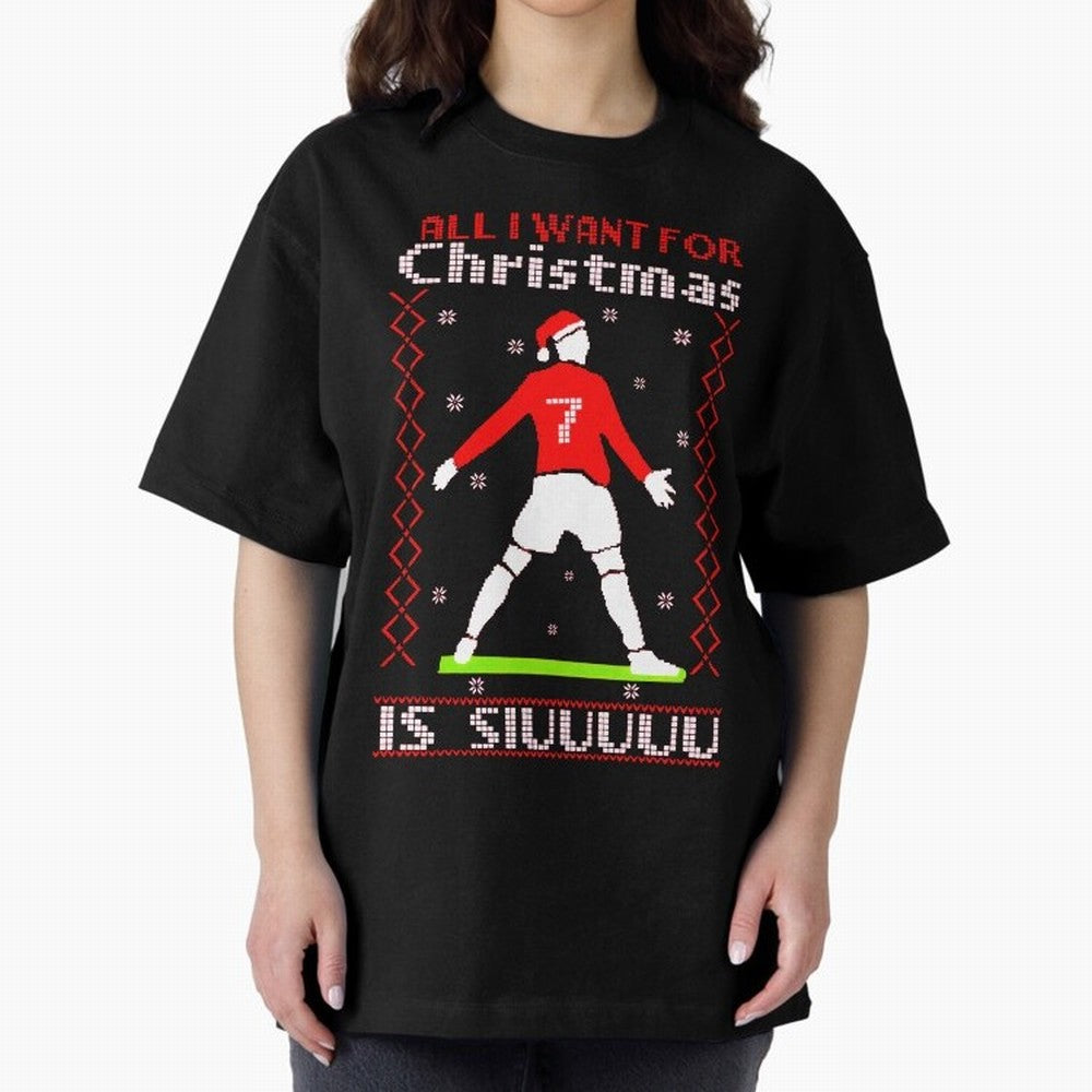 All I Want for Christmas Is Siu Ronaldo Oversized T-Shirt Celebrate Football Heritage in FIFA World Cup 2026 USA Canada Mexico Made for Messi, Argentina and Brazil Energy, Sports Nostalgia, International Competition, Famous Players and