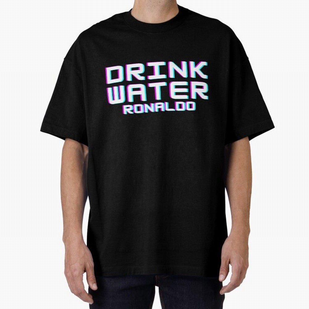 drink water ronaldo Oversized T-Shirt Represent Football Lovers during FIFA World Cup 2026 USA Canada Mexico for Fans of Mbappe and Brazil, Portugal and Argentina, Bringing Retro Football Energy, Iconic Rivalries, Trophy Chase Drama and Stadium