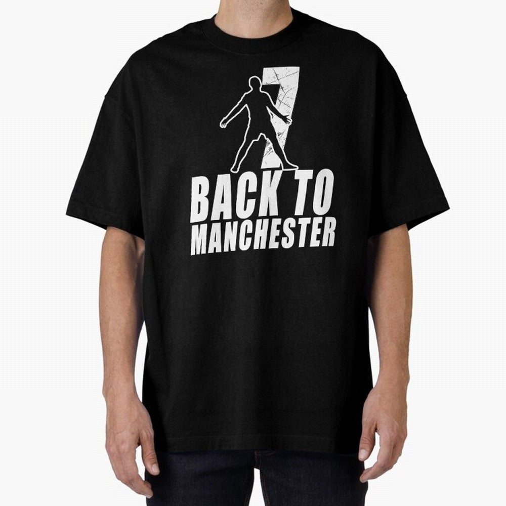 Men Back to manchester, Welcome to manchester Oversized T-Shirt Celebrate Global Passion for FIFA World Cup 2026 for Fans of Messi, Neymar and Mbappe and Portugal, Bringing Goal Celebration Energy, Supporter Heritage, Football Icons and Worldwide