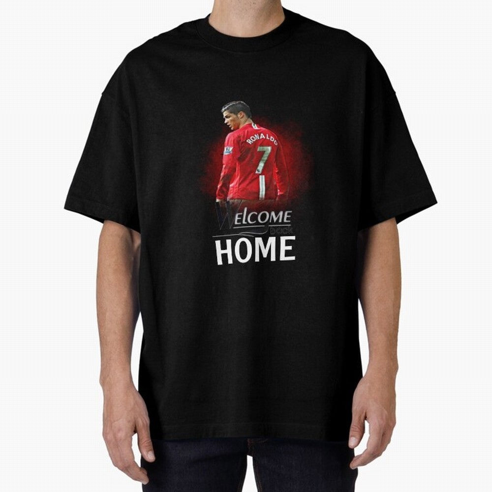 Cristiano Ronaldo welcome back - Manchester Oversized T-Shirt Bring Stadium Energy to FIFA World Cup 2026 Group Stage Spirit, with Argentina, France and Brazil, Messi, Neymar and Mbappe, Champion Mindset, Group Stage Buzz, Knockout Tension and