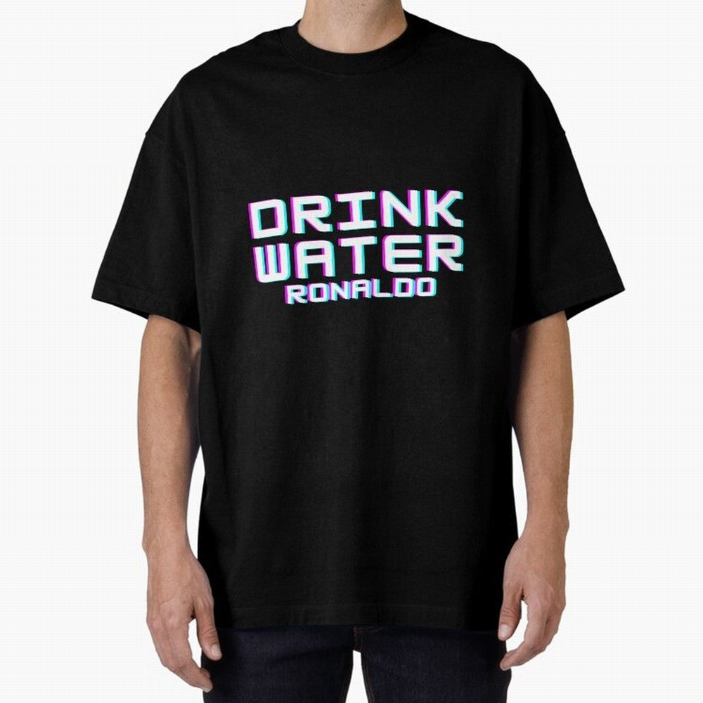 drink water ronaldo Oversized T-Shirt Celebrate Golden Goal Energy in Match Day Hype around FIFA World Cup 2026 USA Canada Mexico, Mbappe, England and Germany, Football Festival Excitement, Trophy Ambitions, Country Rivalries and Star Player Buzz;