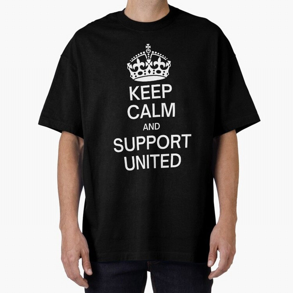 Keep Calm and Support United Oversized T-Shirt Feel the Heartbeat of FIFA World Cup 2026 Spirit, with Argentina, Neymar, Football Festival Excitement, Trophy Ambitions, Country Rivalries and Star Player Buzz; Perfect for Supporters Who Want Bold