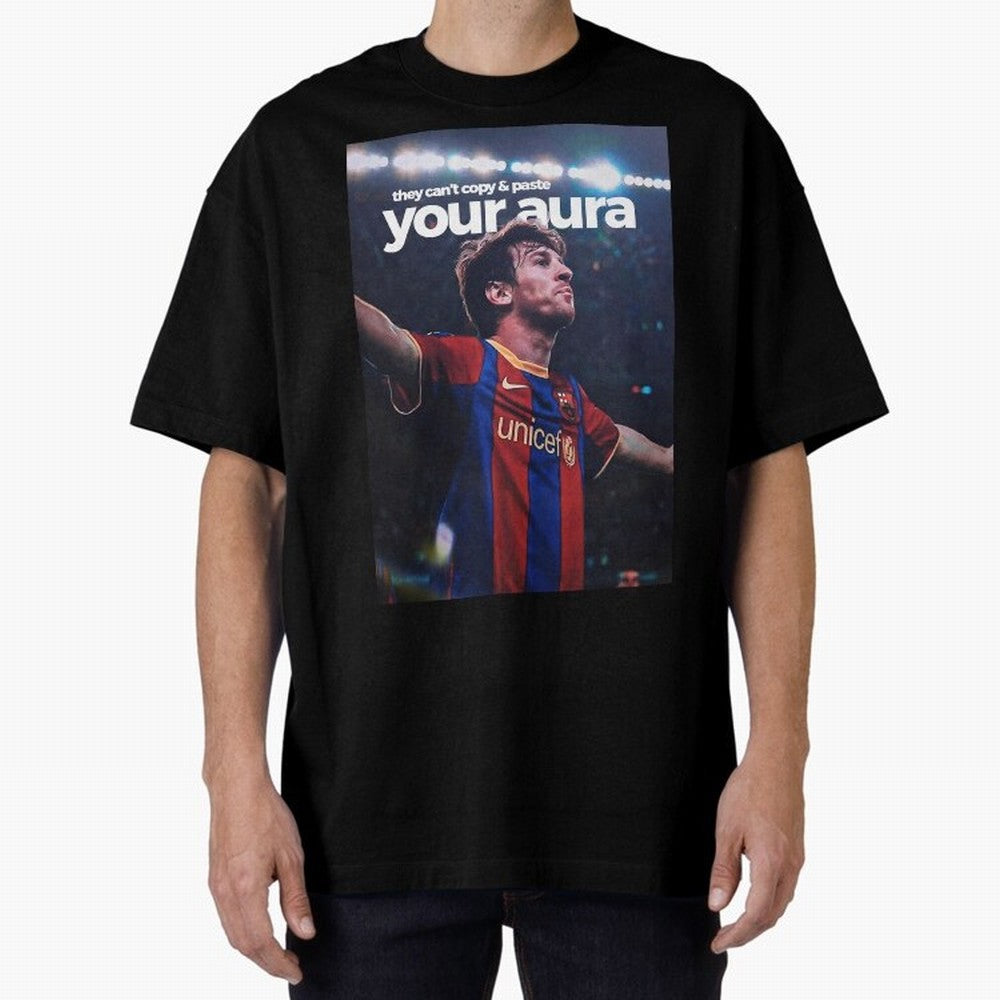 Lionel Messi - They can't copy & paste your aura Oversized T-Shirt Bring Champion Energy into the FIFA World Cup 2026 Group Stage Journey through Cristiano Ronaldo Highlights, Argentina Pride, Soccer Culture, Superstar Moments, National Team Dreams