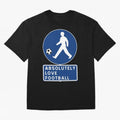 Absolutely Love Football Oversized T-Shirt Show Love for Legendary Goals in the FIFA World Cup 2026 Group Stage Journey through Messi, Neymar and Mbappe Highlights, Portugal, Spain and Germany Pride, Global Supporter Spirit, Legendary Goals,