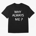 Why Always Me Mario Balotelli - Manchester City Routs United 6-1 Oversized T-Shirt Show Support during FIFA World Cup 2026 Spirit, Capturing Portugal, Neymar, Worldwide Fan Energy, Dramatic Goals, Stadium Lights and Championship Celebrations;