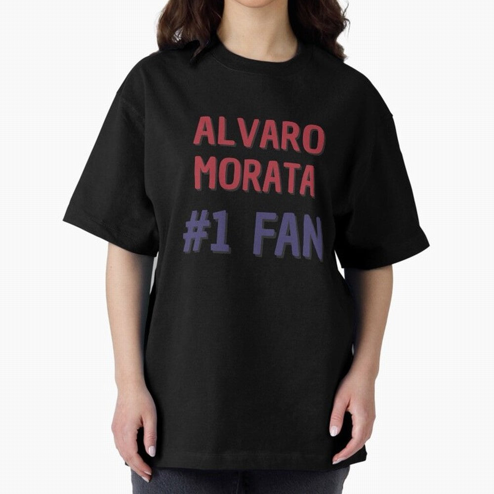 Alvaro Morata - #1 Fan Oversized T-Shirt Stand with Global Football Passion for FIFA World Cup 2026 USA Canada Mexico, Driven by Mbappe and Neymar, Argentina, Soccer Culture, Superstar Moments, National Team Dreams and Competitive Fire; Great for