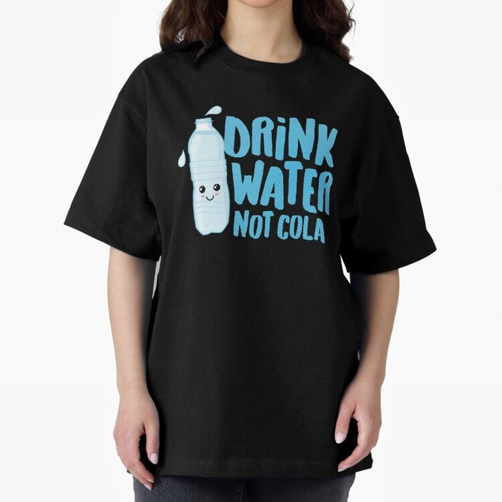 Drink Water Not Cola Kawaii Water Bottle? Oversized T-Shirt Embrace FIFA World Cup 2026 USA Canada Mexico Spirit, Capturing Netherlands, Messi, Soccer Culture, Superstar Moments, National Team Dreams and Competitive Fire; Perfect for Supporters Who