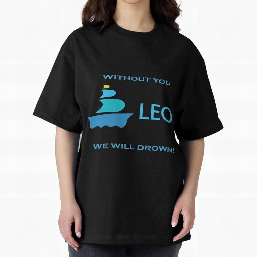 LEO without you we will drow| Gift Perfect Classic T-Shirt Discover Global Football Passion for FIFA World Cup 2026, Built around Cristiano Ronaldo, Haaland and CR7, Argentina, France and Brazil, Worldwide Fan Energy, Dramatic Goals, Stadium Lights