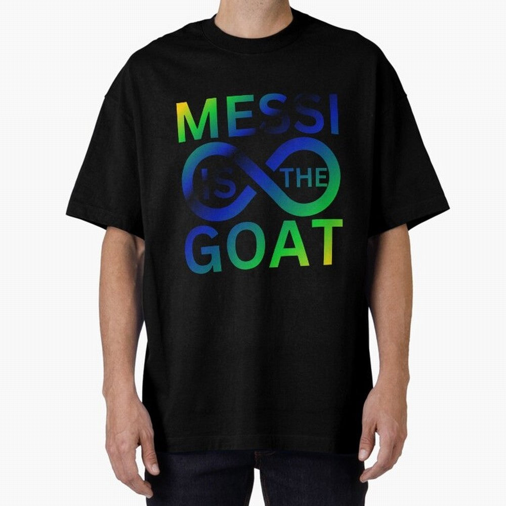 Messi is the GOAT Oversized T-Shirt Show Your Stadium Side during FIFA World Cup 2026 USA Canada Mexico Capturing CR7, Spain Energy, Fan Favorite Moments, National Team Passion, Big Match Drama and Soccer History; Built for Supporters Chasing