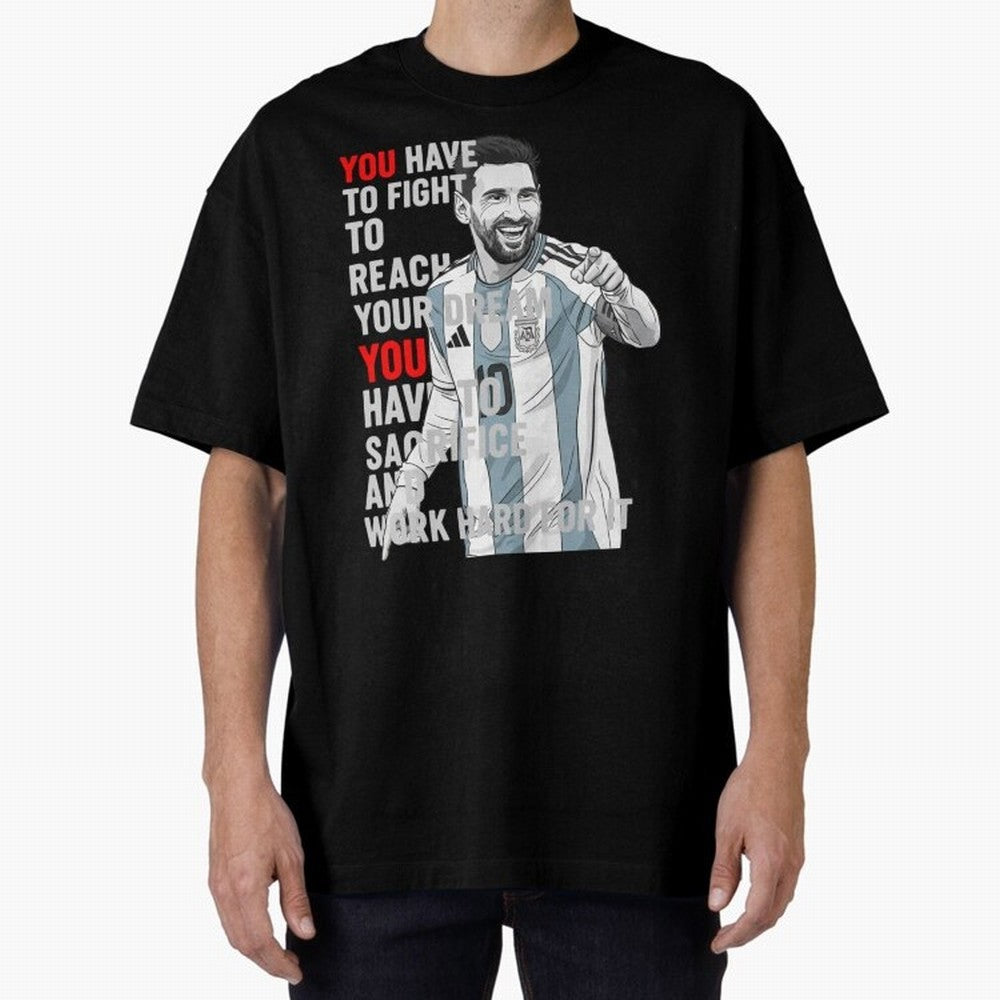Lionel Messi Dream & Sacrifice Oversized T-Shirt Celebrate the Road through FIFA World Cup 2026 Group Stage for Fans of CR7 and Messi and Argentina, Bringing Fan Favorite Moments, National Team Passion, Big Match Drama and Soccer History; Made for