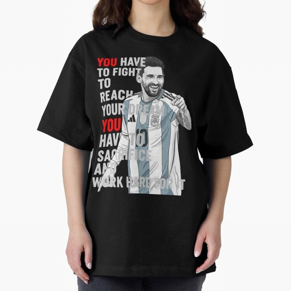 Lionel Messi Dream & Sacrifice Oversized T-Shirt Celebrate the Road through FIFA World Cup 2026 Group Stage for Fans of CR7 and Messi and Argentina, Bringing Fan Favorite Moments, National Team Passion, Big Match Drama and Soccer History; Made for