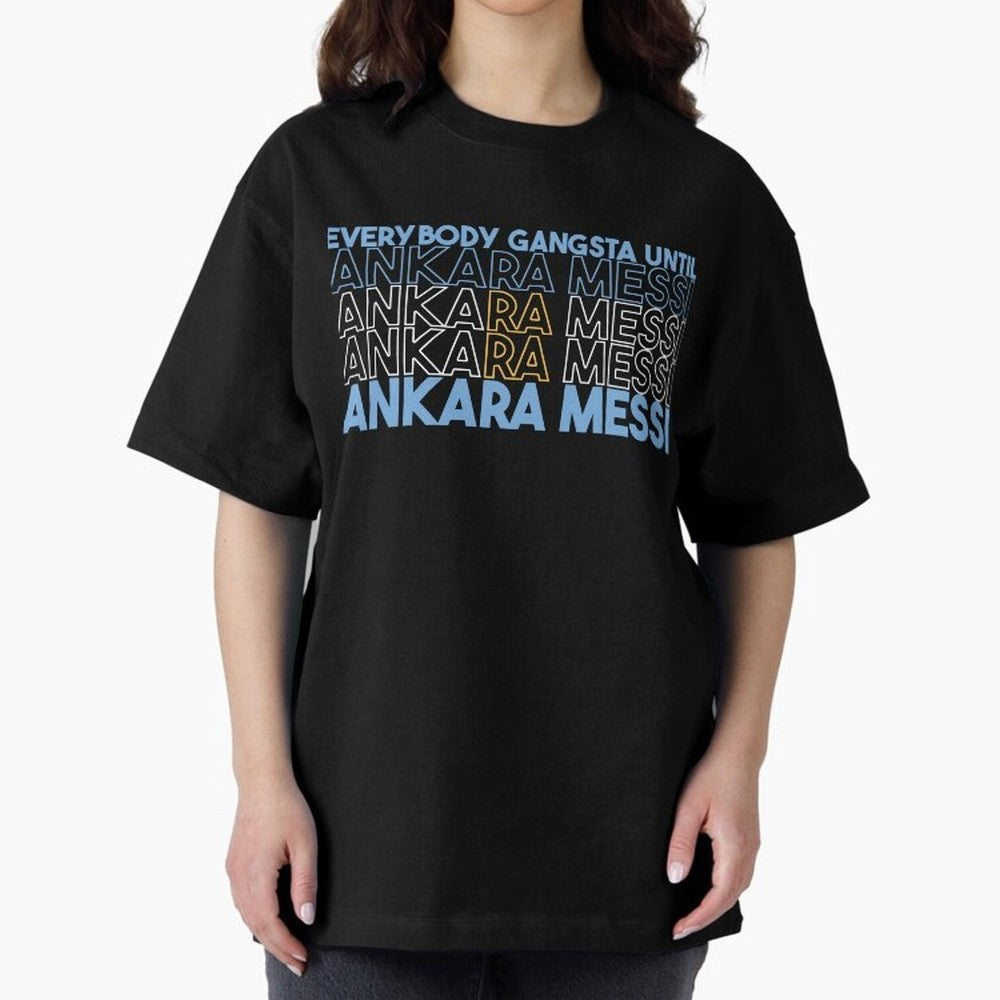 Everybody Gangsta - Lionel Messi - Ankara Messi Classic T-Shirt Turn Football Passion into FIFA World Cup 2026 Celebrating Messi and Cristiano Ronaldo, Spain Energy, Global Supporter Spirit, Legendary Goals, National Colors and Tournament
