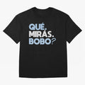 Que miras bobo Classic T-Shirt Show Match Day Excitement for FIFA World Cup 2026 Inspired by Haaland and Mbappe, Spain Energy, Stadium Chants, National Pride, Trophy Dreams and Unforgettable Football Memories; Built for Supporters Chasing Trophy