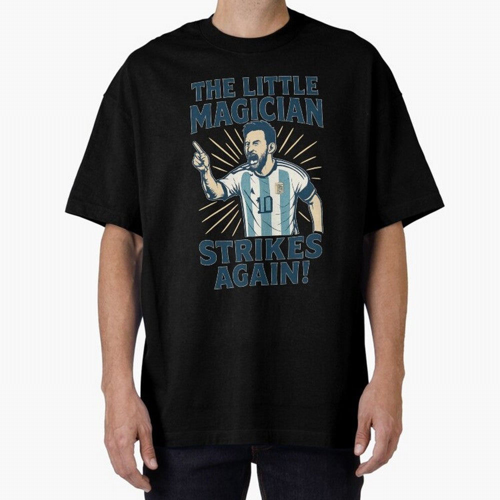 Messi - The Magician Oversized T-Shirt Join FIFA World Cup 2026 USA Canada Mexico for Fans of Neymar and France and Portugal, Bringing Stadium Chants, National Pride, Trophy Dreams and Unforgettable Football Memories; Perfect for Supporters Who